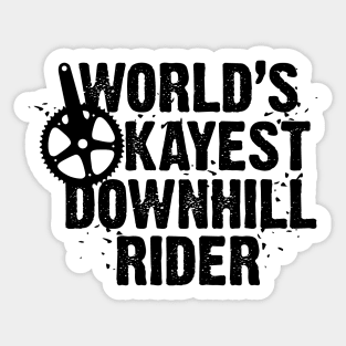 World's Okayest Downhill Rider Sticker